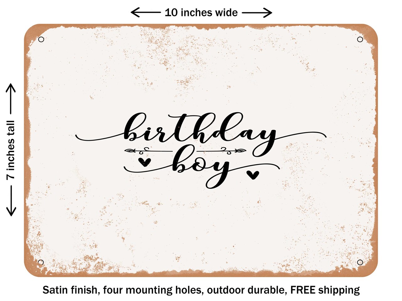 DECORATIVE METAL SIGN - Birthday Boy - 8 - Vintage Rusty Look